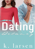 Dating Delaney - K Larsen.pdf